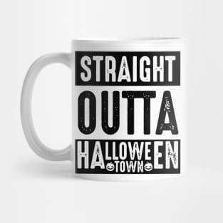 Straight Outta Halloweentown Mug